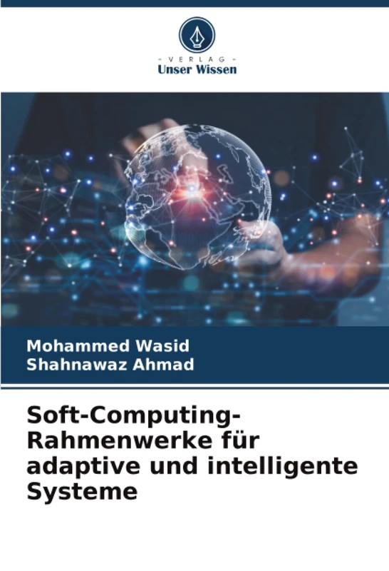 Soft-Computing-Rahmenwerke für adaptive und intelligente Systeme