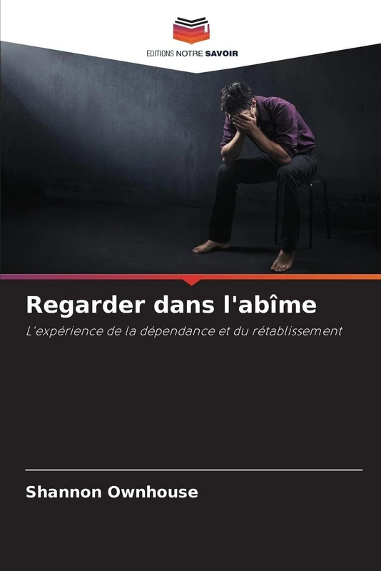 Regarder dans l'abîme: L'expérience de la dépendance et du rétablissement - Image 1