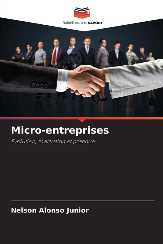 Micro-entreprises: Évolution, marketing et pratique