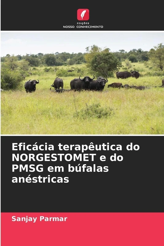 Eficácia terapêutica do NORGESTOMET e do PMSG em búfalas anéstricas