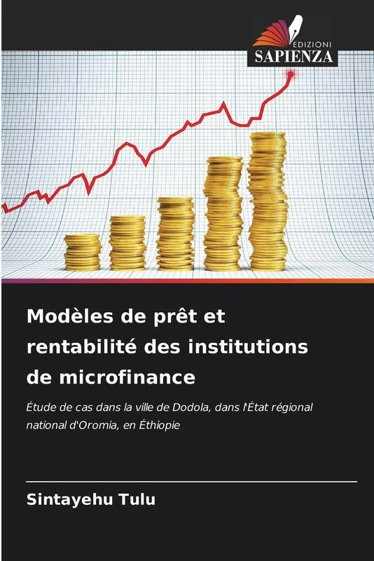 Modèles de prêt et rentabilité des institutions de microfinance: Étude de cas dans la ville de Dodola, dans l'État régional national d'Oromia, en Éthiopie - Image 1