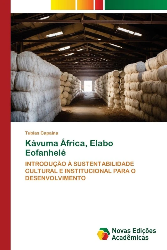 Kávuma África, Elabo Eofanhelé: INTRODUÇÃO À SUSTENTABILIDADE CULTURAL E INSTITUCIONAL PARA O DESENVOLVIMENTO - Image 1
