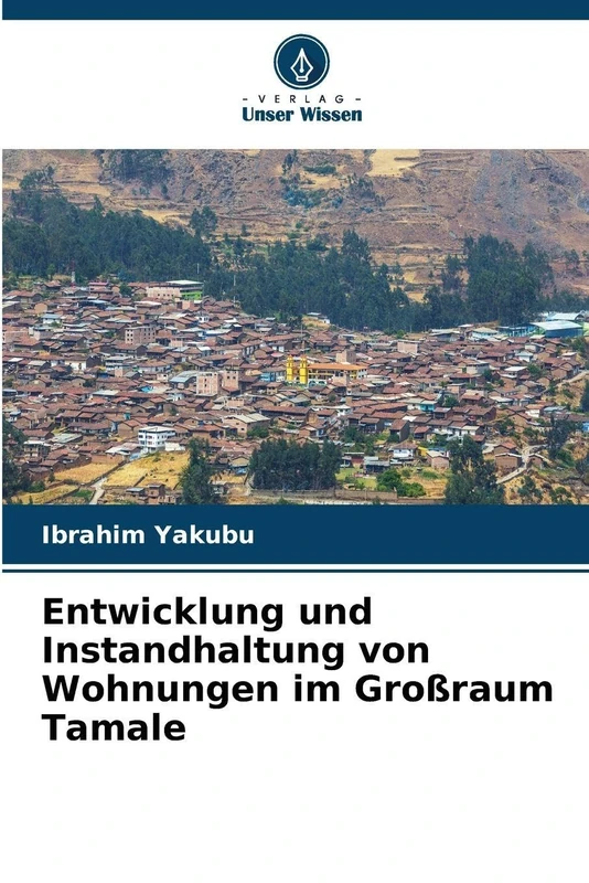 Entwicklung und Instandhaltung von Wohnungen im Großraum Tamale