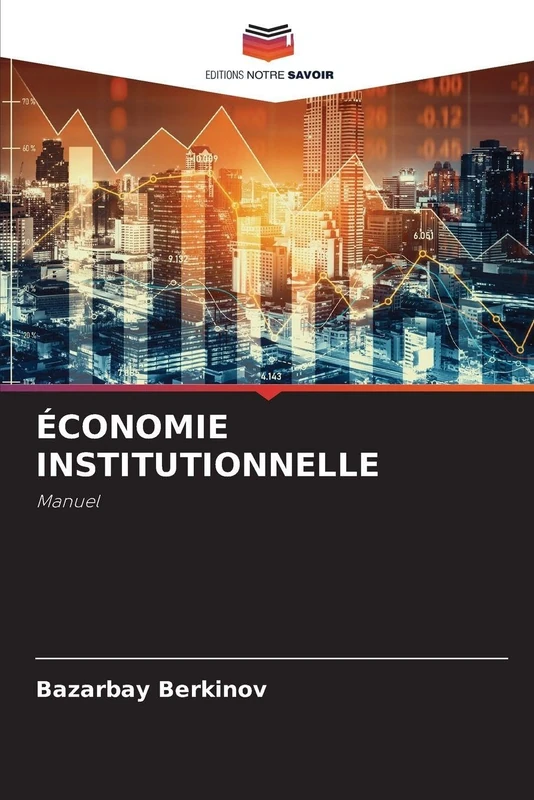 Économie Institutionnelle: Manuel