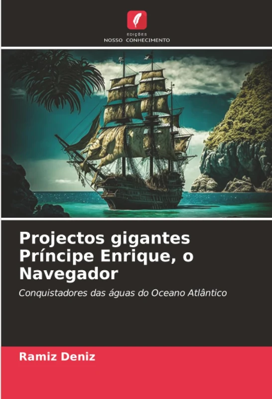 Projectos gigantes Príncipe Enrique, o Navegador: Conquistadores das águas do Oceano Atlântico - Image 1