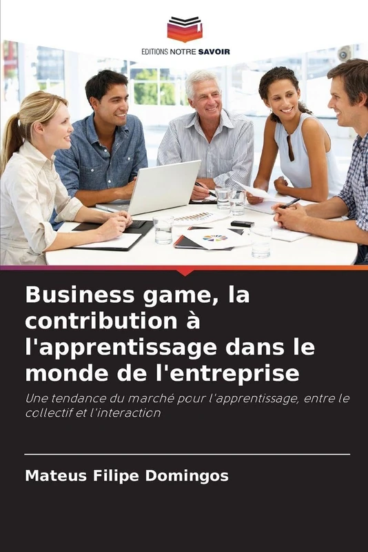 Business game, la contribution à l'apprentissage dans le monde de l'entreprise: Une tendance du marché pour l'apprentissage, entre le collectif et l'interaction - Image 1