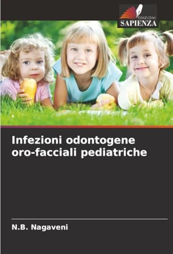 Infezioni odontogene oro-facciali pediatriche