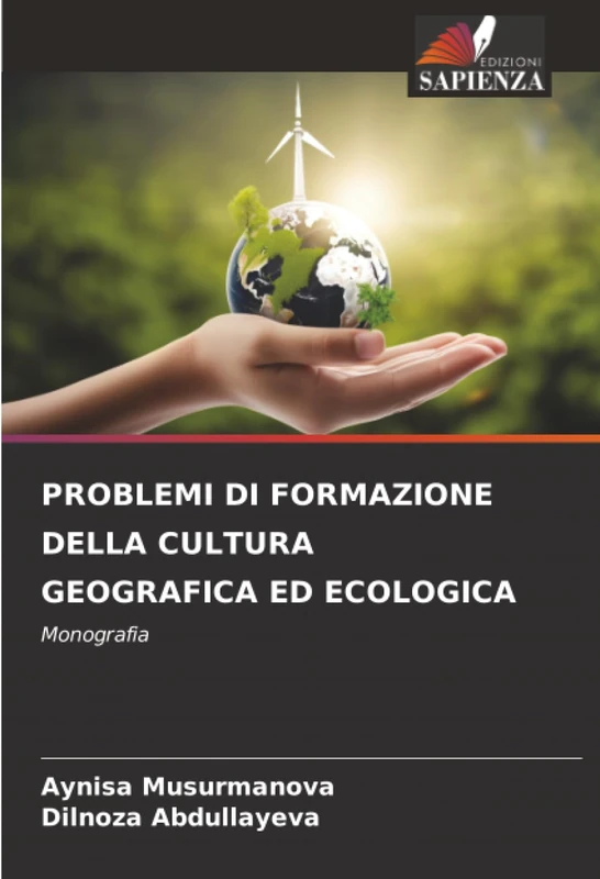 PROBLEMI DI FORMAZIONE DELLA CULTURA GEOGRAFICA ED ECOLOGICA: Monografia