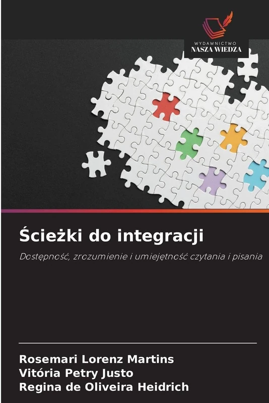 Ścieżki do integracji: Dostępność, zrozumienie i umiejętność czytania i pisania: Dost¿pno¿¿, zrozumienie i umiej¿tno¿¿ czytania i pisania