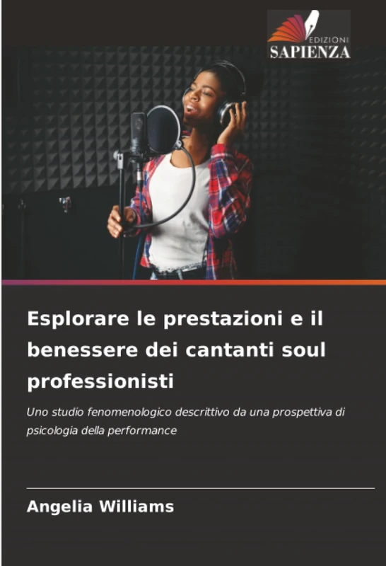 Esplorare le prestazioni e il benessere dei cantanti soul professionisti: Uno studio fenomenologico descrittivo da una prospettiva di psicologia della performance - Image 1