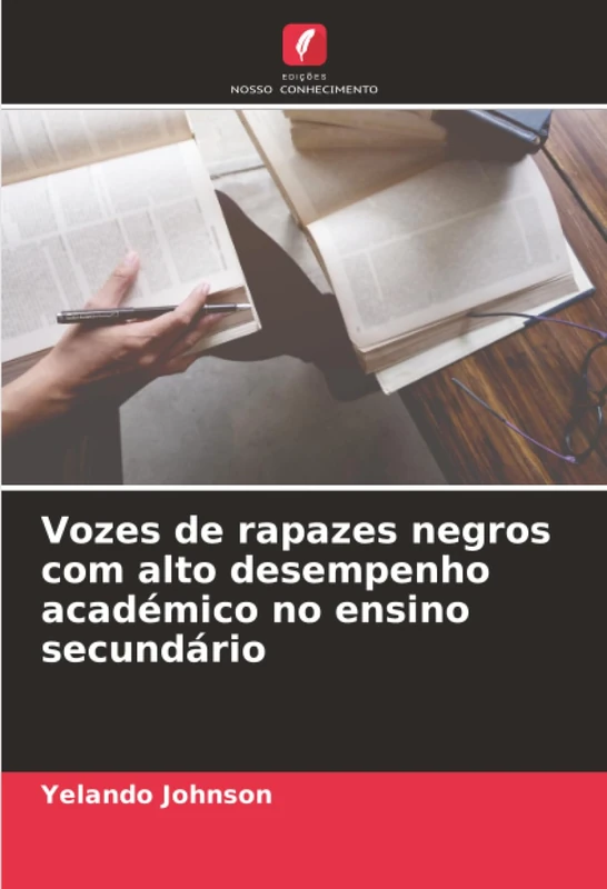 Vozes de rapazes negros com alto desempenho académico no ensino secundário