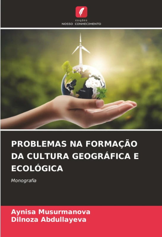 PROBLEMAS NA FORMAÇÃO DA CULTURA GEOGRÁFICA E ECOLÓGICA: Monografia - Image 1