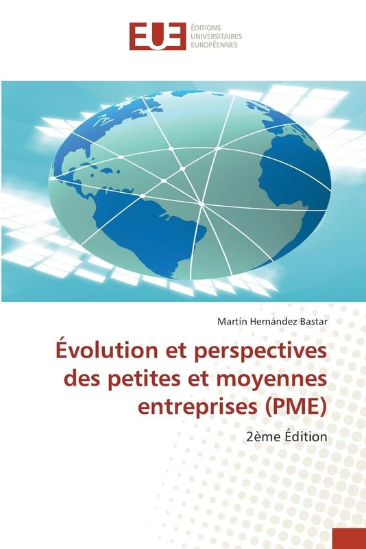 Évolution et perspectives des petites et moyennes entreprises (PME): 2ème Édition