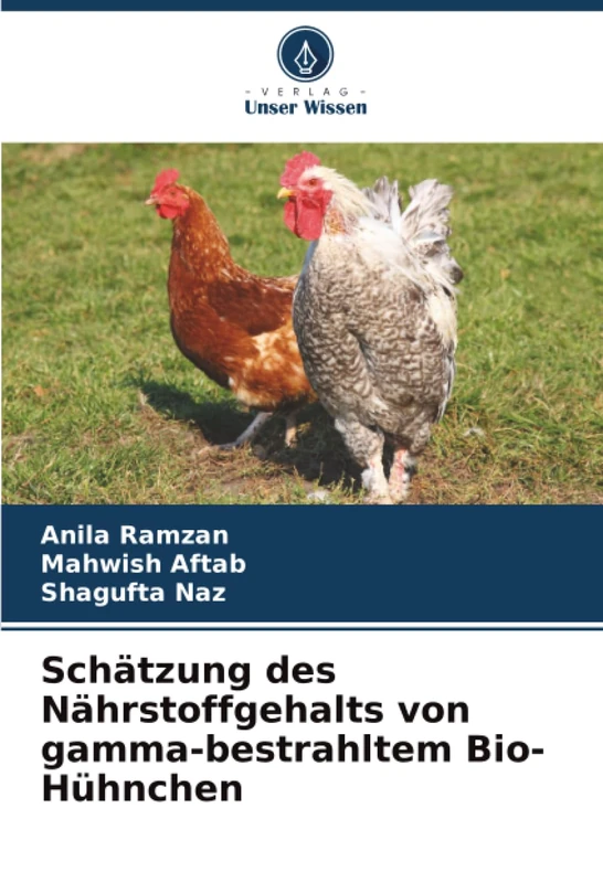 Schätzung des Nährstoffgehalts von gamma-bestrahltem Bio-Hühnchen - Image 1