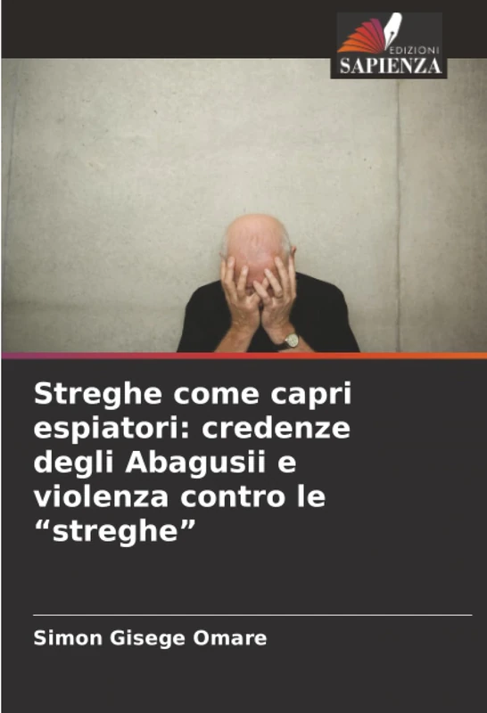 Streghe come capri espiatori: credenze degli Abagusii e violenza contro le “streghe”
