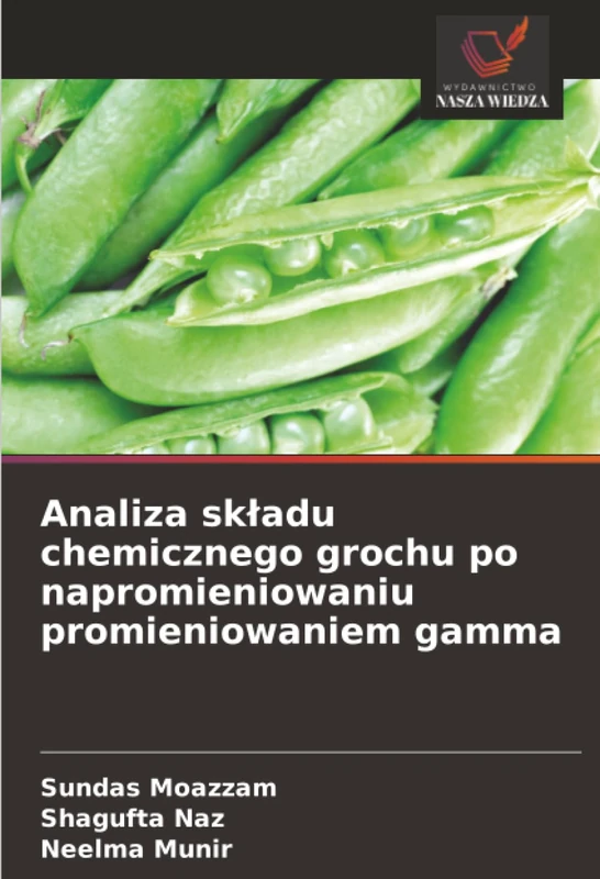 Analiza składu chemicznego grochu po napromieniowaniu promieniowaniem gamma