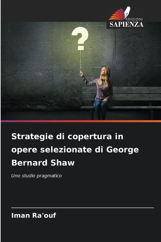 Strategie di copertura in opere selezionate di George Bernard Shaw: Uno studio pragmatico