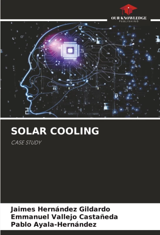 SOLAR COOLING: CASE STUDY