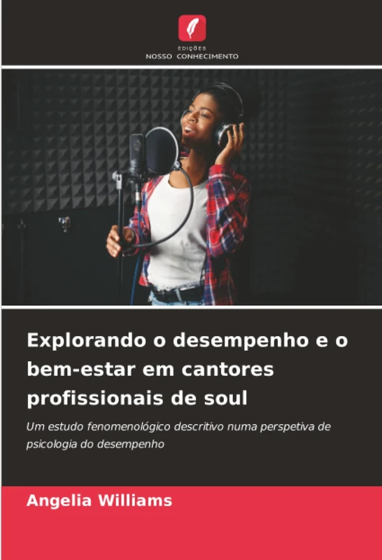Explorando o desempenho e o bem-estar em cantores profissionais de soul: Um estudo fenomenológico descritivo numa perspetiva de psicologia do desempenho - Image 1