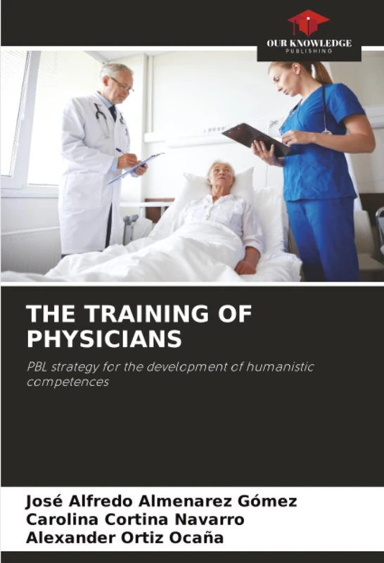 THE TRAINING OF PHYSICIANS: PBL strategy for the development of humanistic competences