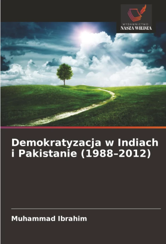 Demokratyzacja w Indiach i Pakistanie (1988–2012)