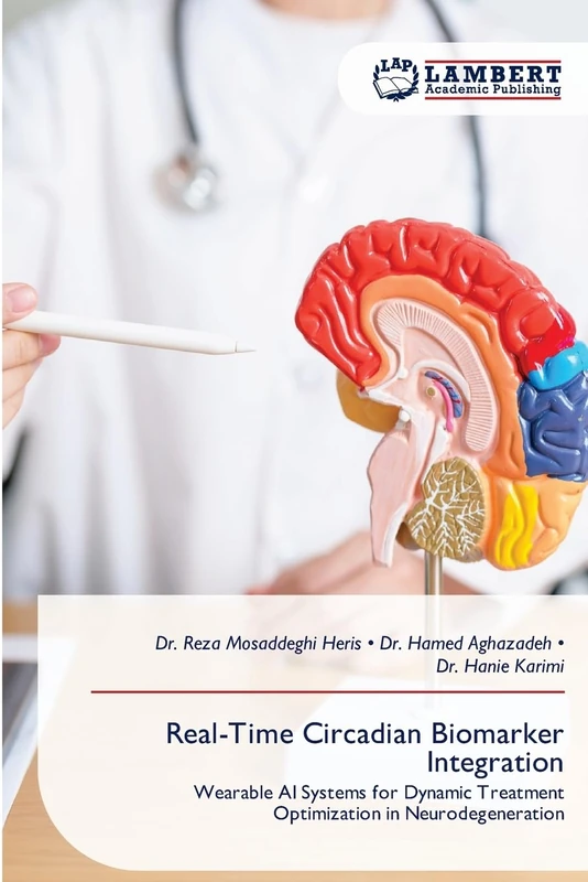 Real-Time Circadian Biomarker Integration: Wearable AI Systems for Dynamic Treatment Optimization in Neurodegeneration - Image 1