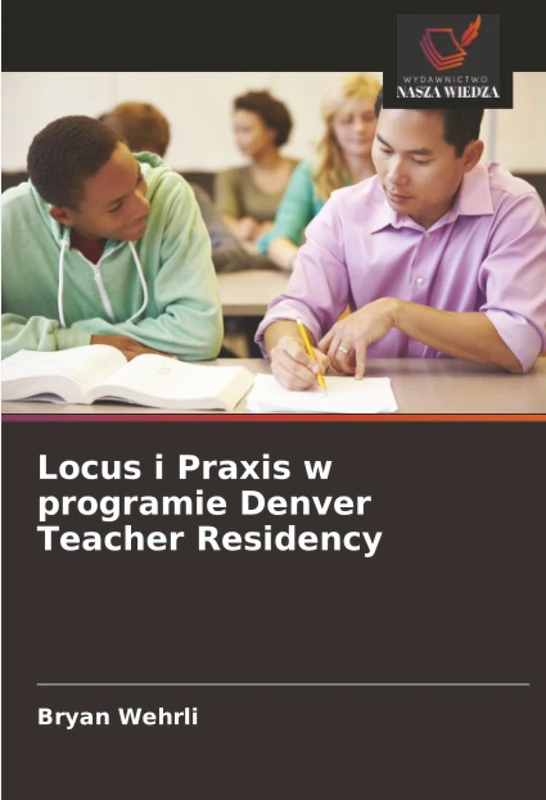 Locus i Praxis w programie Denver Teacher Residency - Image 1