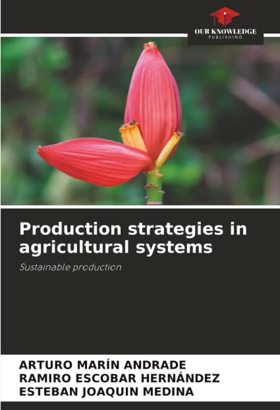 Production strategies in agricultural systems: Sustainable production