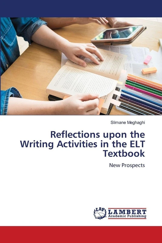 Reflections upon the Writing Activities in the ELT Textbook: New Prospects