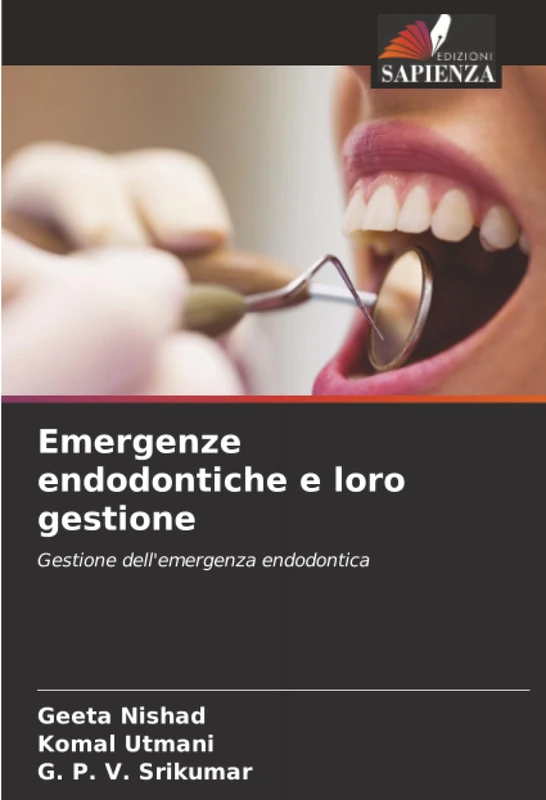 Emergenze endodontiche e loro gestione: Gestione dell'emergenza endodontica