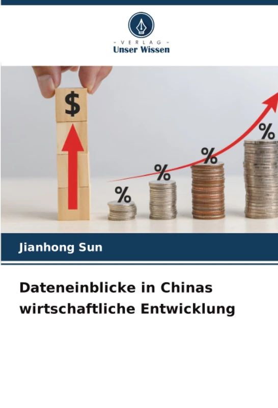 Dateneinblicke in Chinas wirtschaftliche Entwicklung