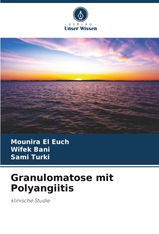 Granulomatose mit Polyangiitis: klinische Studie