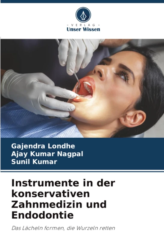 Instrumente in der konservativen Zahnmedizin und Endodontie: Das Lächeln formen, die Wurzeln retten