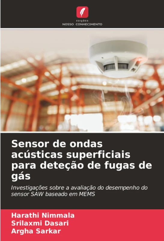 Sensor de ondas acústicas superficiais para deteção de fugas de gás: Investigações sobre a avaliação do desempenho do sensor SAW baseado em MEMS