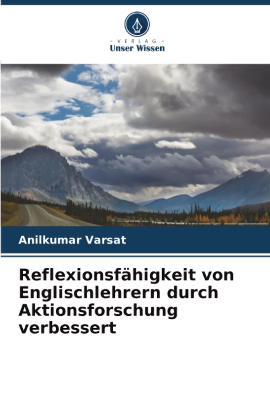 Reflexionsfähigkeit von Englischlehrern durch Aktionsforschung verbessert