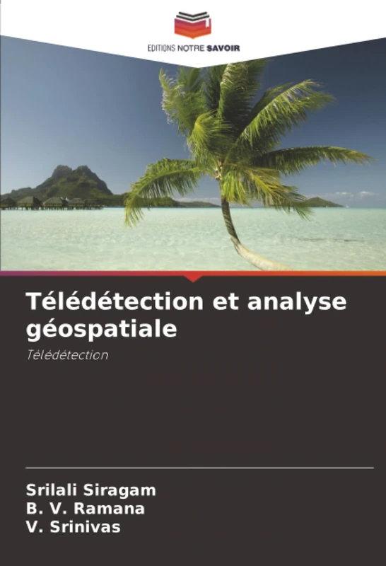 Télédétection et analyse géospatiale: Télédétection