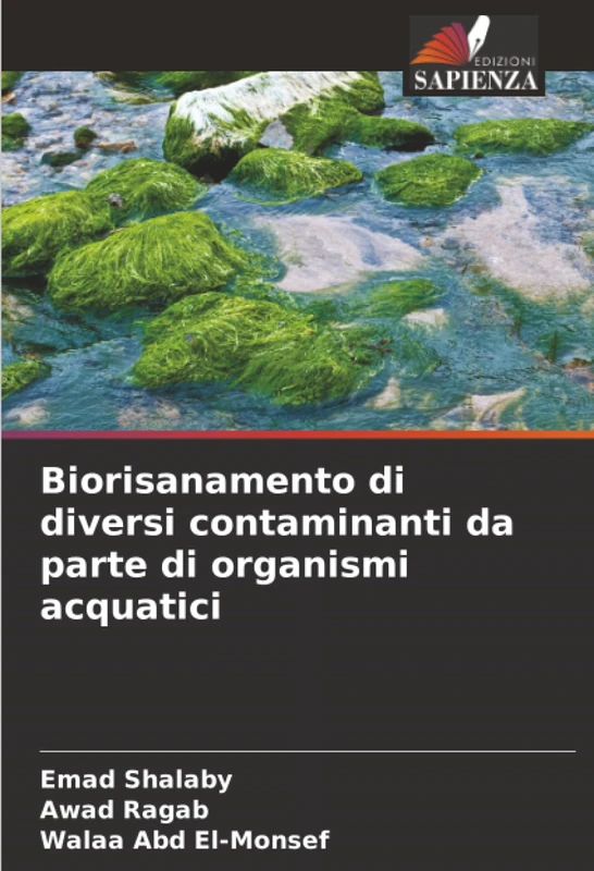 Biorisanamento di diversi contaminanti da parte di organismi acquatici