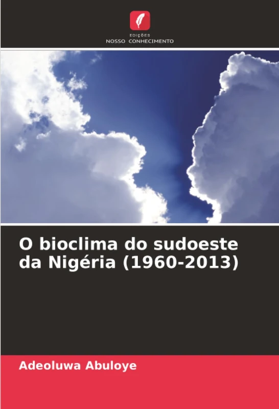 O bioclima do sudoeste da Nigéria (1960-2013)