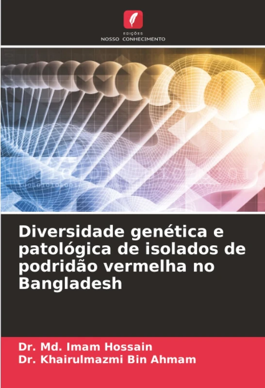 Diversidade genética e patológica de isolados de podridão vermelha no Bangladesh