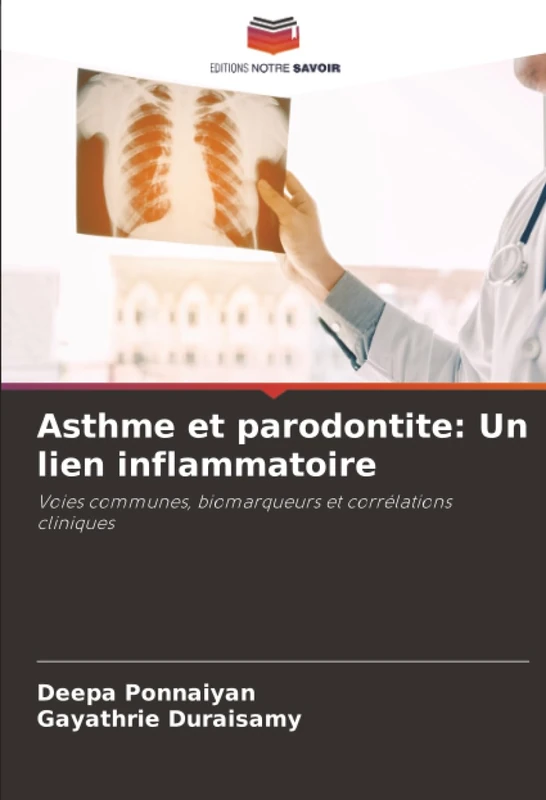 Asthme et parodontite: Un lien inflammatoire: Voies communes, biomarqueurs et corrélations cliniques - Image 1