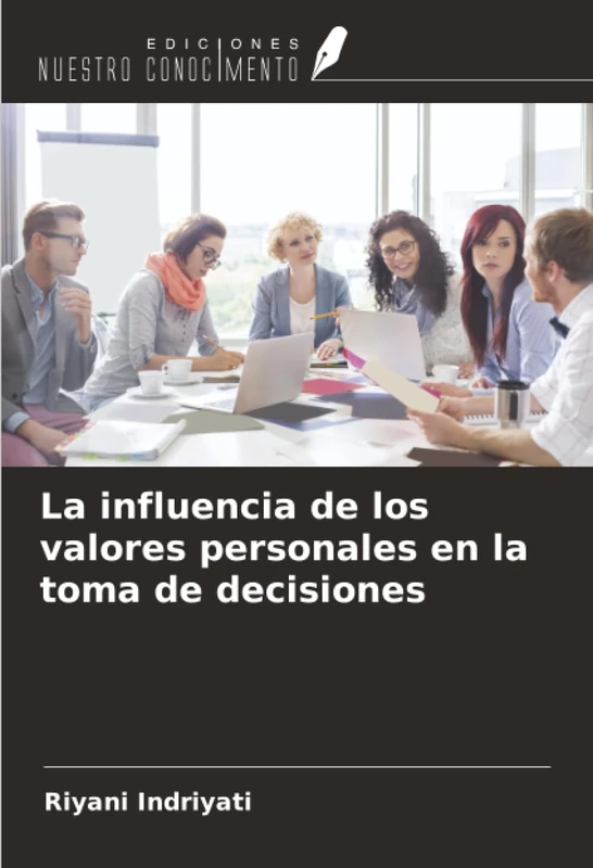 La influencia de los valores personales en la toma de decisiones - Image 1