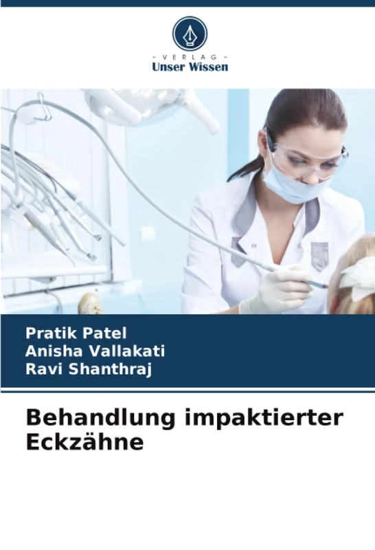 Behandlung impaktierter Eckzähne