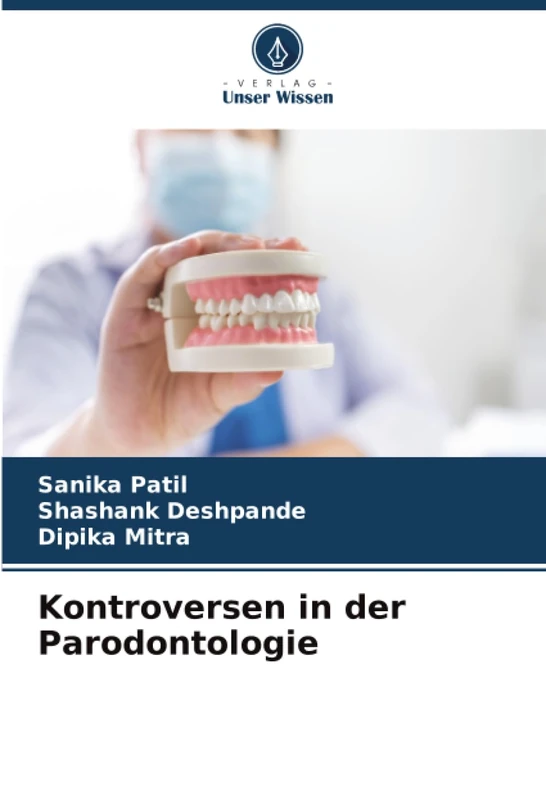 Kontroversen in der Parodontologie