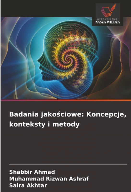 Badania jakościowe: Koncepcje, konteksty i metody