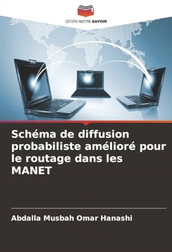 Schéma de diffusion probabiliste amélioré pour le routage dans les MANET