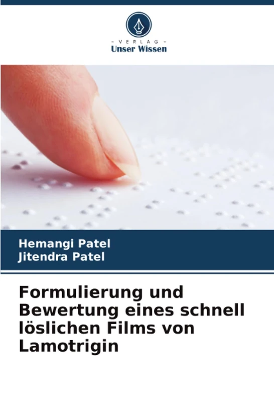 Formulierung und Bewertung eines schnell löslichen Films von Lamotrigin