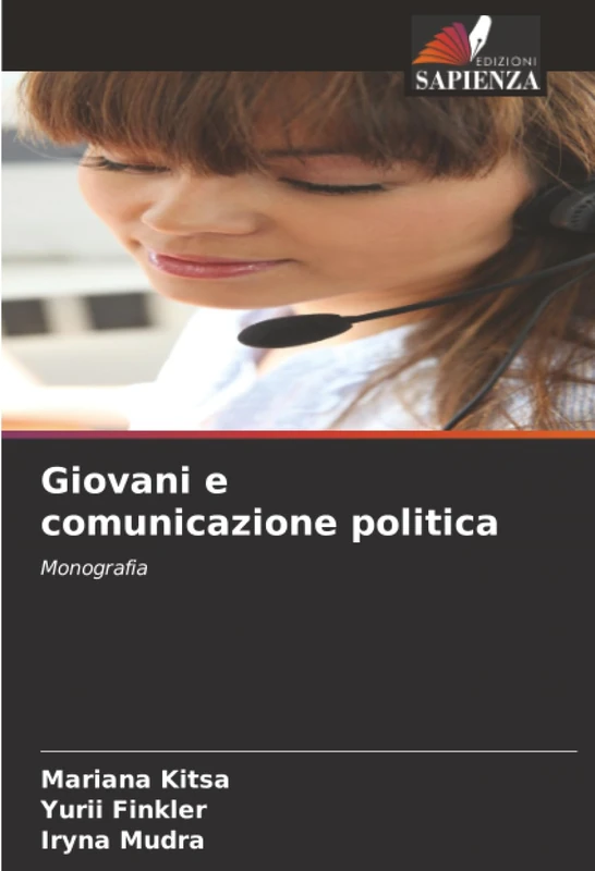 Giovani e comunicazione politica: Monografia