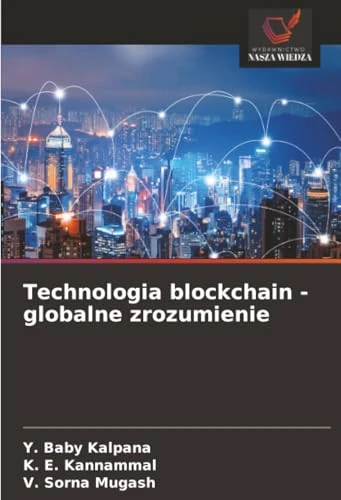 Technologia blockchain - globalne zrozumienie