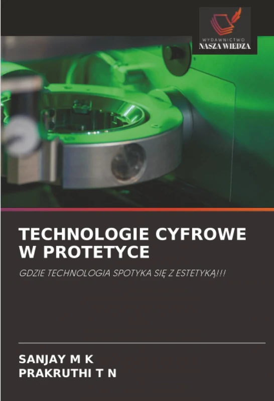 TECHNOLOGIE CYFROWE W PROTETYCE: GDZIE TECHNOLOGIA SPOTYKA SIĘ Z ESTETYKĄ!!!