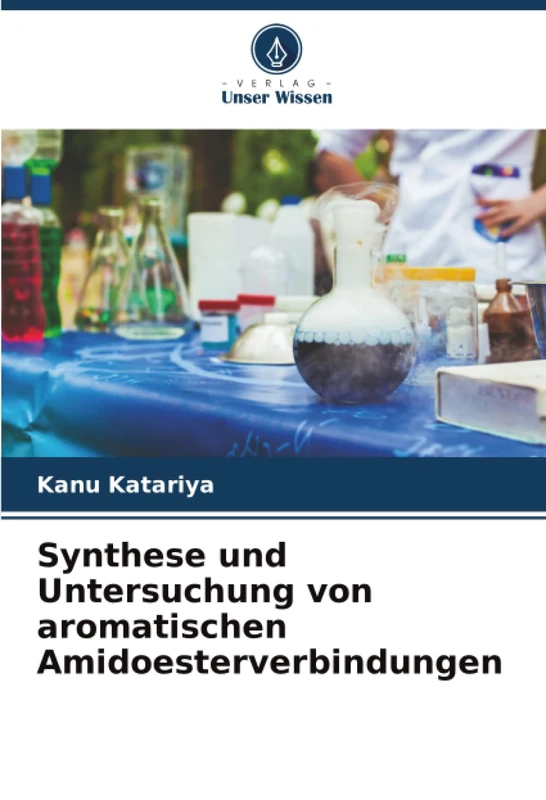Synthese und Untersuchung von aromatischen Amidoesterverbindungen